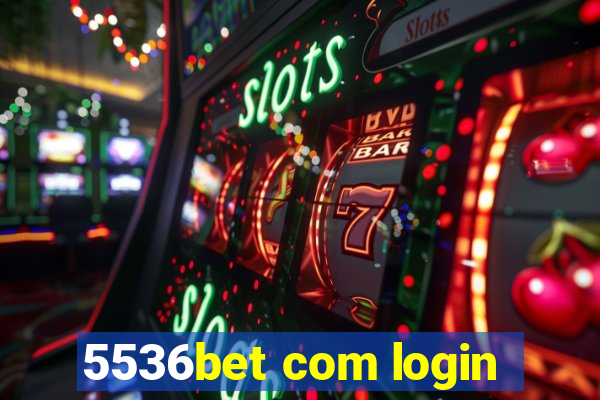 5536bet com login